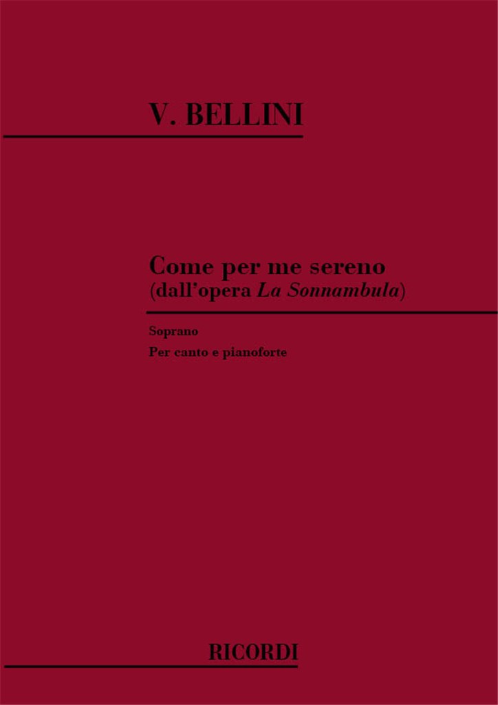 La Sonnambula: Come Per Me Sereno